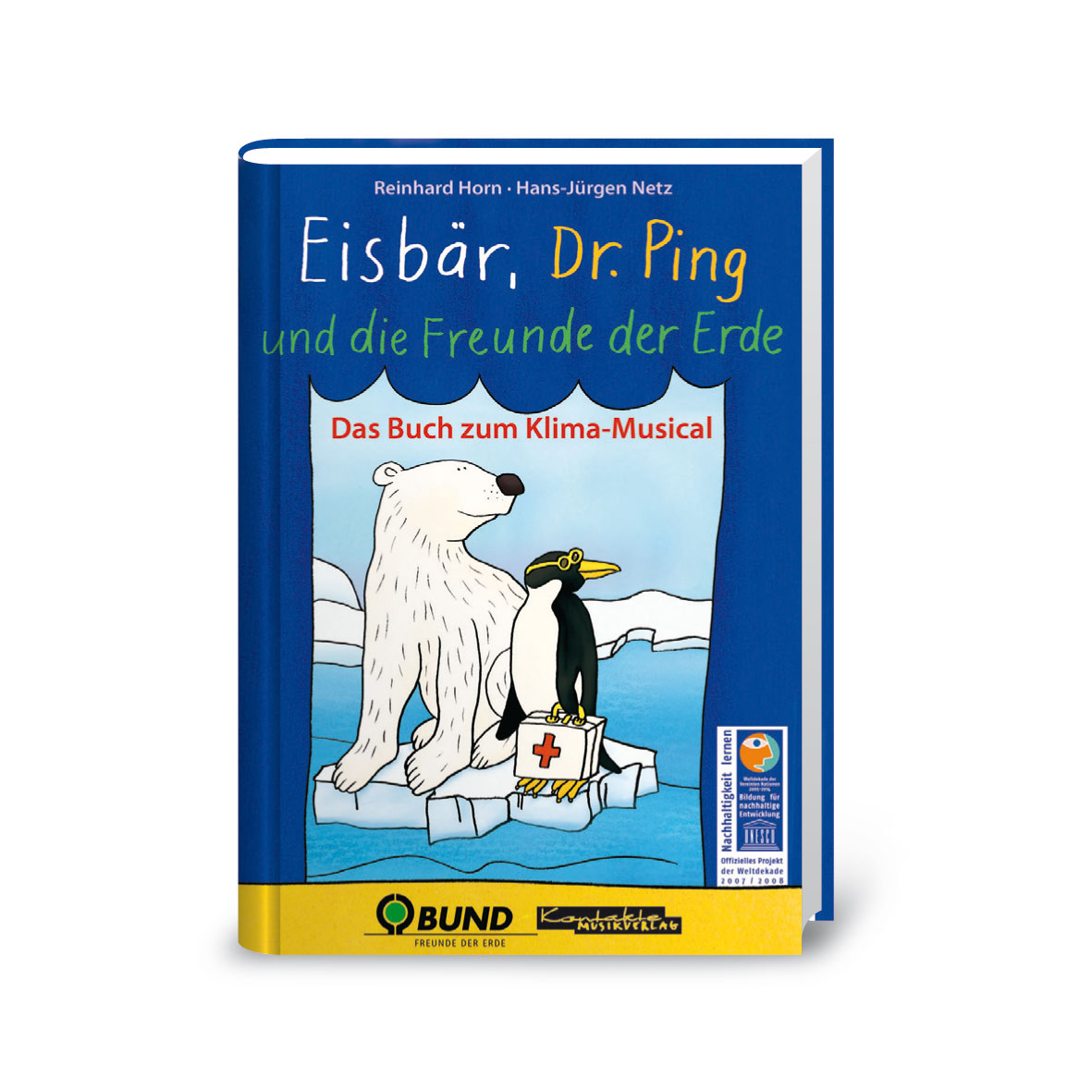 Eisbär, Dr. Ping und die Freunde der Erde